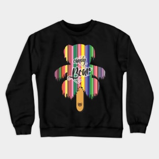 candy bear Crewneck Sweatshirt